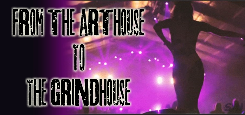 From the Arthouse to the Grindhouse Movie Podcast – Episode 002