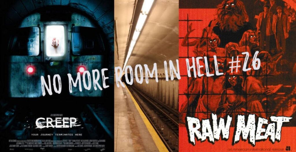 No More Room in Hell – Subway Horror Movies