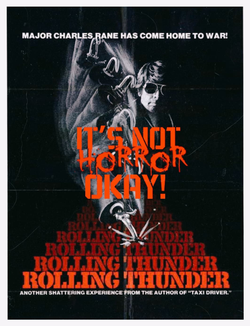 It’s Not Horror Podcast Episode 036 ROLLING THUNDER (1977) Dark