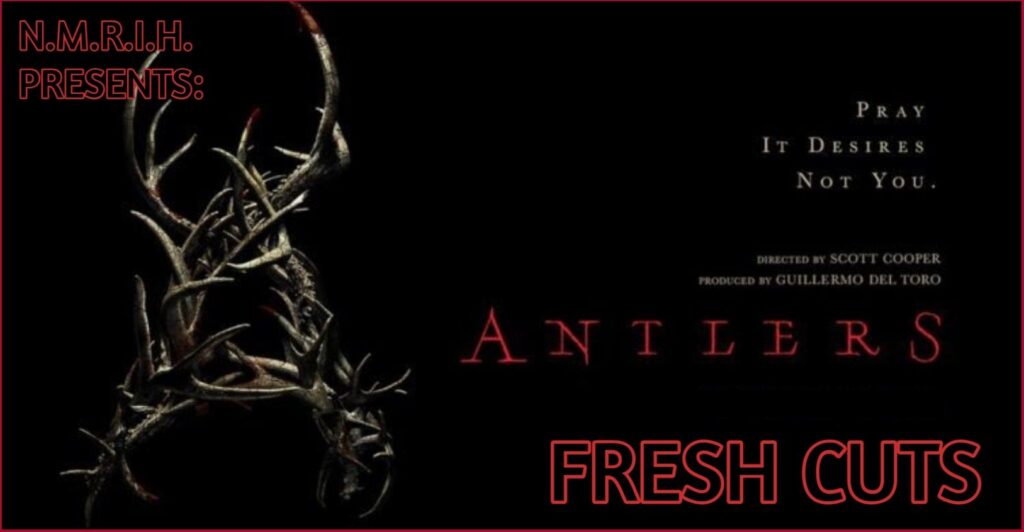 Fresh Cuts – Antlers (2021)