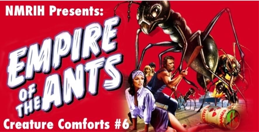 Creature Comforts Podcast – Episode 006 – EMPIRE OF THE ANTS (1977)