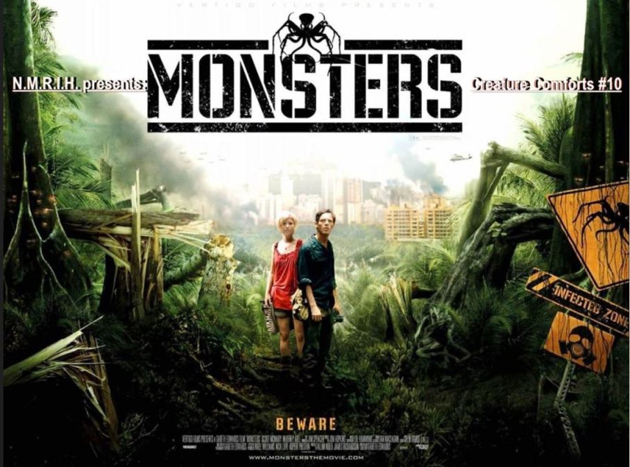 Creature Comforts Podcast – Episode 010 – MONSTERS (2010)
