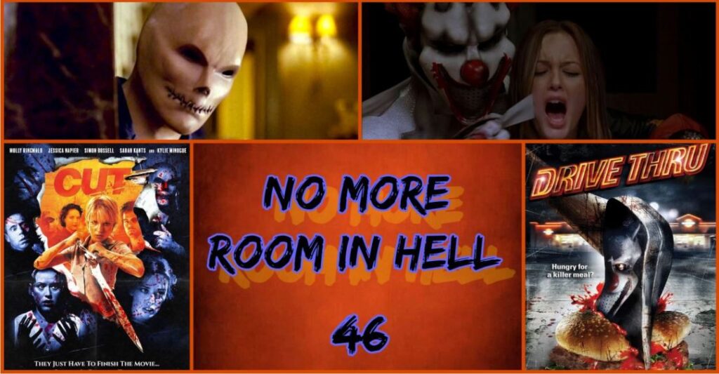 No More Room in Hell – Episode 46 – Cut (2000) & Drive Thru (2007)