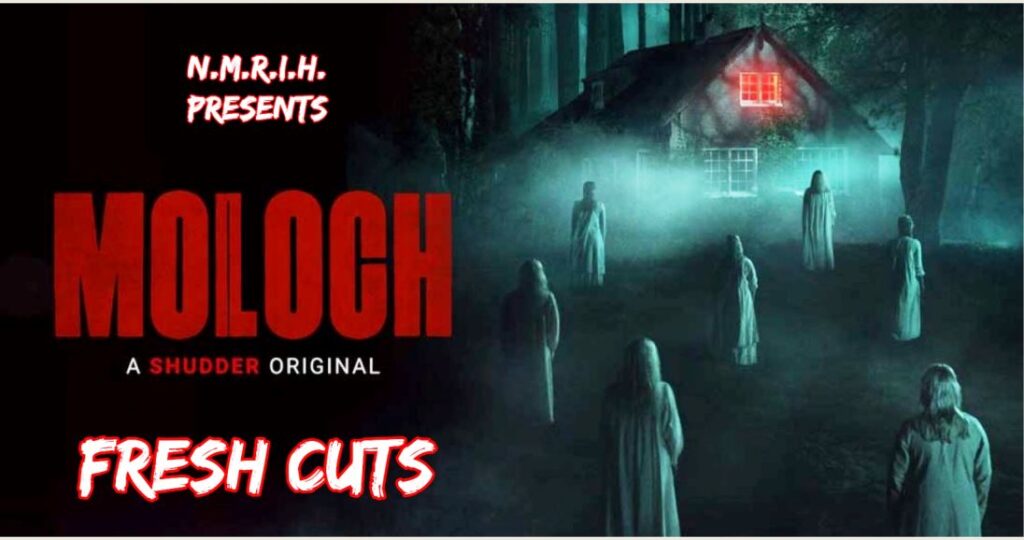 Fresh Cuts Movie Podcast – Moloch (2022)