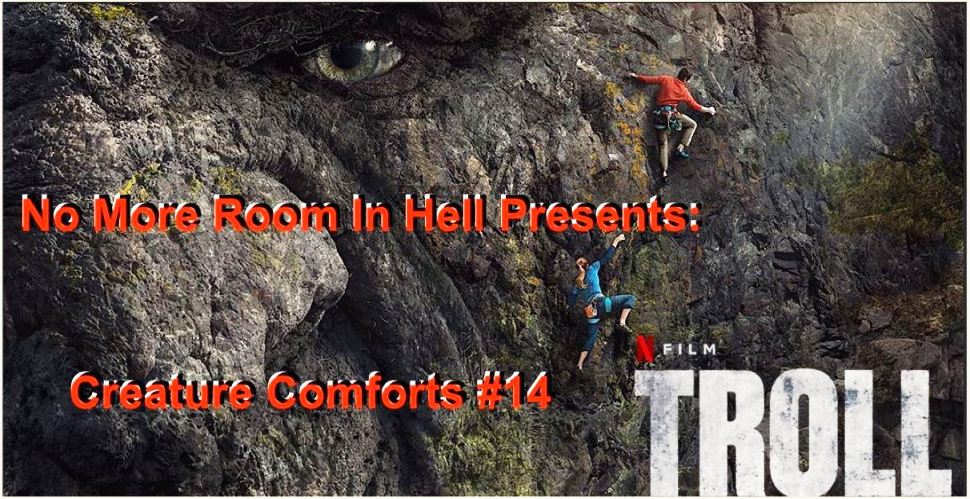 Creature Comforts Podcast – Episode 014 – TROLL (2022)