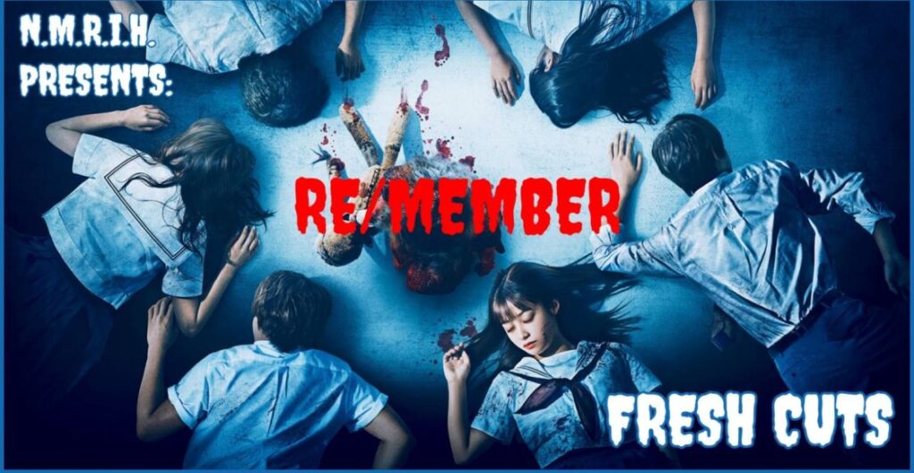Fresh Cuts Movie Podcast – Re/Member (2023)