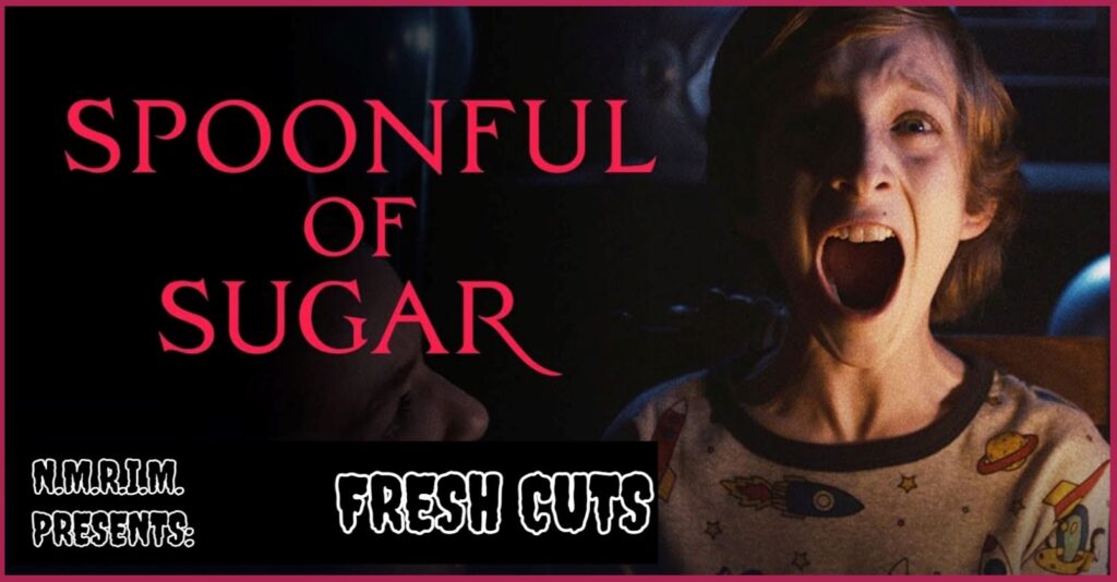 Fresh Cuts Movie Podcast – Spoonful of Sugar (2023)