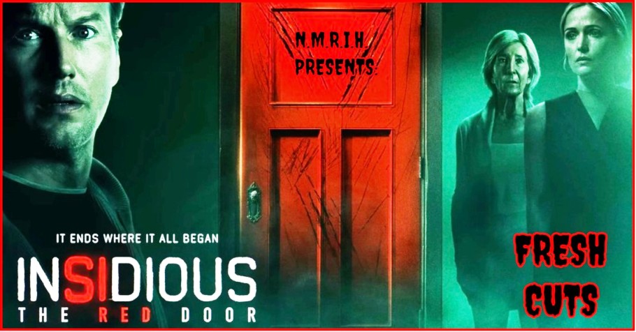 Fresh Cuts Movie Podcast – Insidious:  The Red Door (2023)