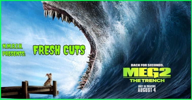 Fresh Cuts Movie Podcast – Meg 2:  The Trench (2023)
