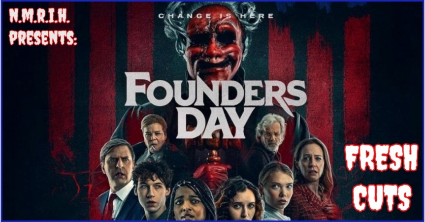 Fresh Cuts Movie Podcast – Founder’s Day (2024)