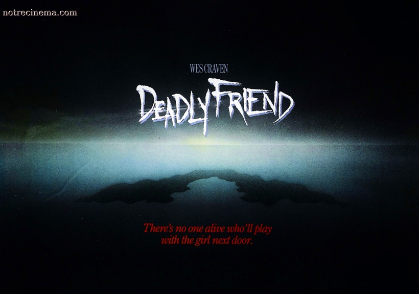 NFW Movie Podcast – Episode 439 – Deadly Friend (1986)