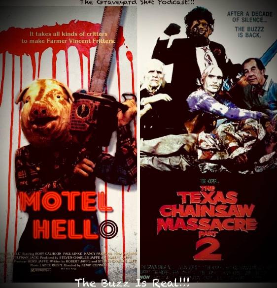 The Graveyard Sh*t Podcast – Motel Hell (1980) & The Texas Chainsaw Massacre 2 (1986)