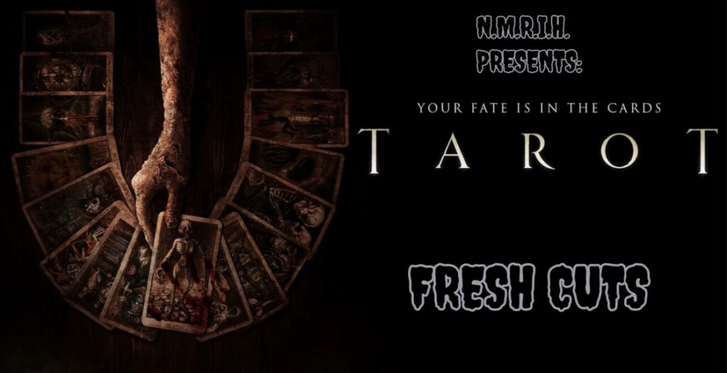 Fresh Cuts Movie Podcast – Tarot (2024)