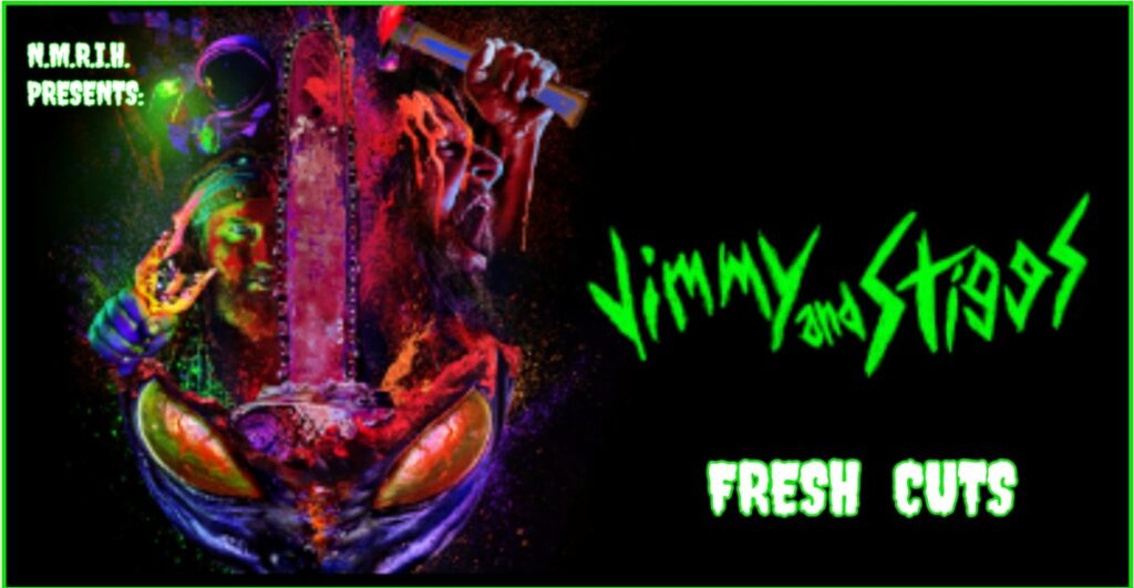 Fresh Cuts Movie Podcast – JIMMY AND STIGGS (2025)