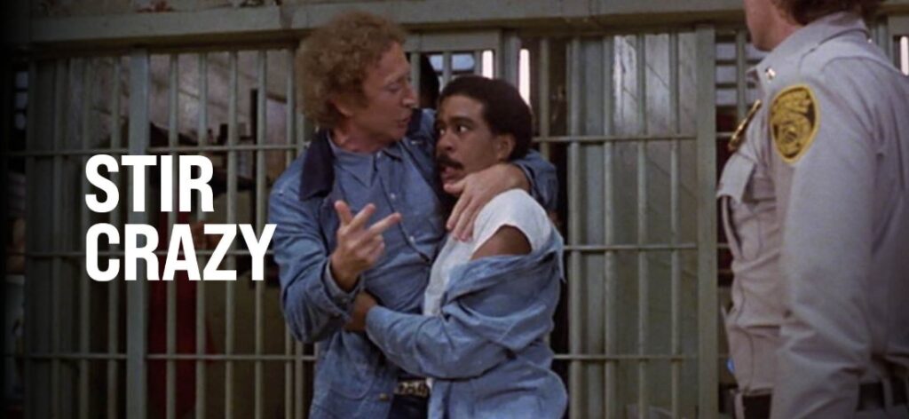It’s Not Horror – Episode 088 – STIR CRAZY (1980)