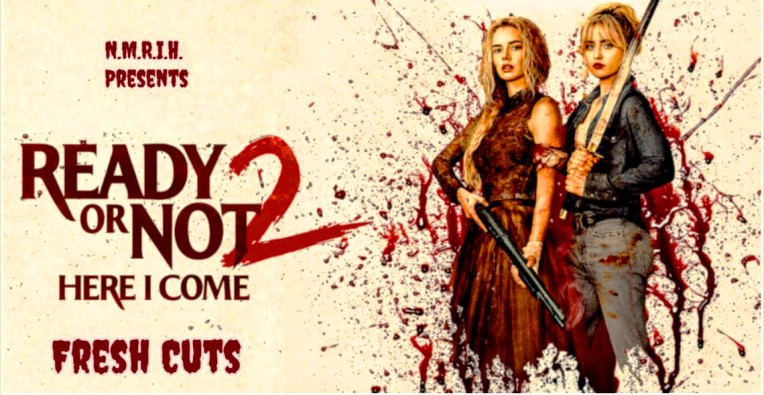 Fresh Cuts Movie Podcast – Ready or Not 2: Here I Come (2026)